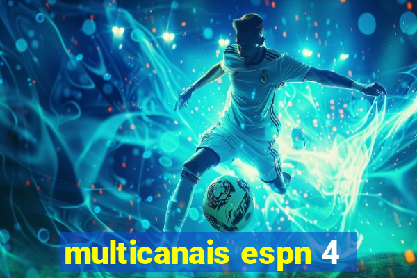 multicanais espn 4